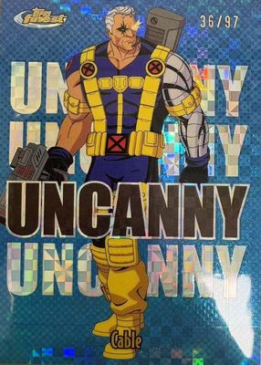 Cable 2025 Topps Finest X-Men 97 #99 Uncanny - X-Fractor /97