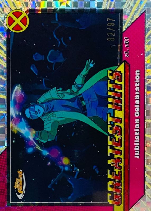 2025 Topps Finest X-Men 97 #GH-2 Greatest Hits - X-Fractor /97