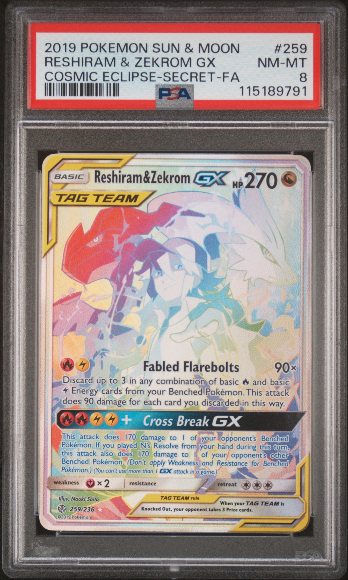 RESHIRAM & ZEKROM GX | 2019 POKEMON SUN & MOON COSMIC ECLIPSE 259 | COSMIC ECLIPSE-SECRET-FA | PSA NM-MT 8