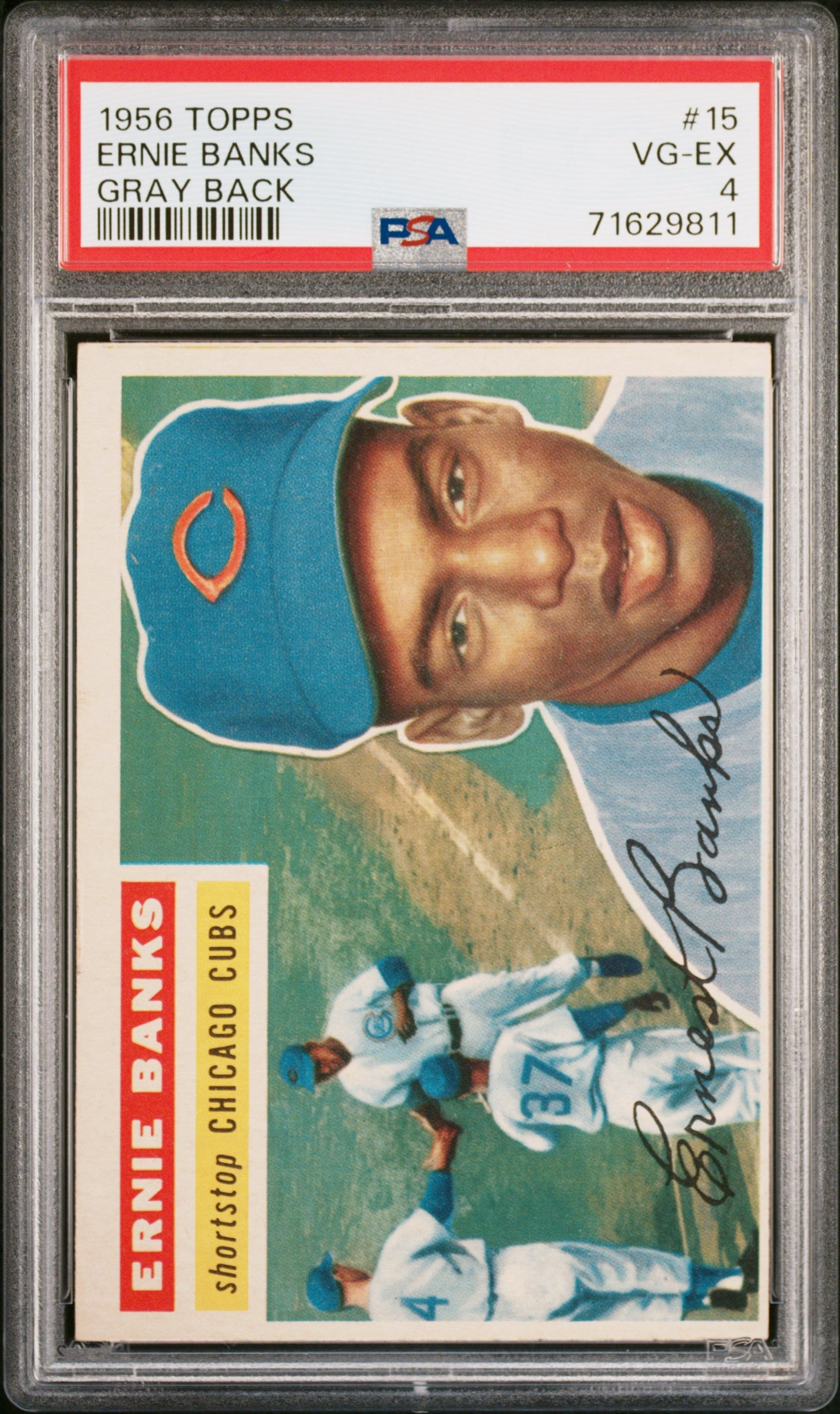 ERNIE BANKS | 1956 TOPPS 15 | GRAY BACK | PSA VG-EX 4