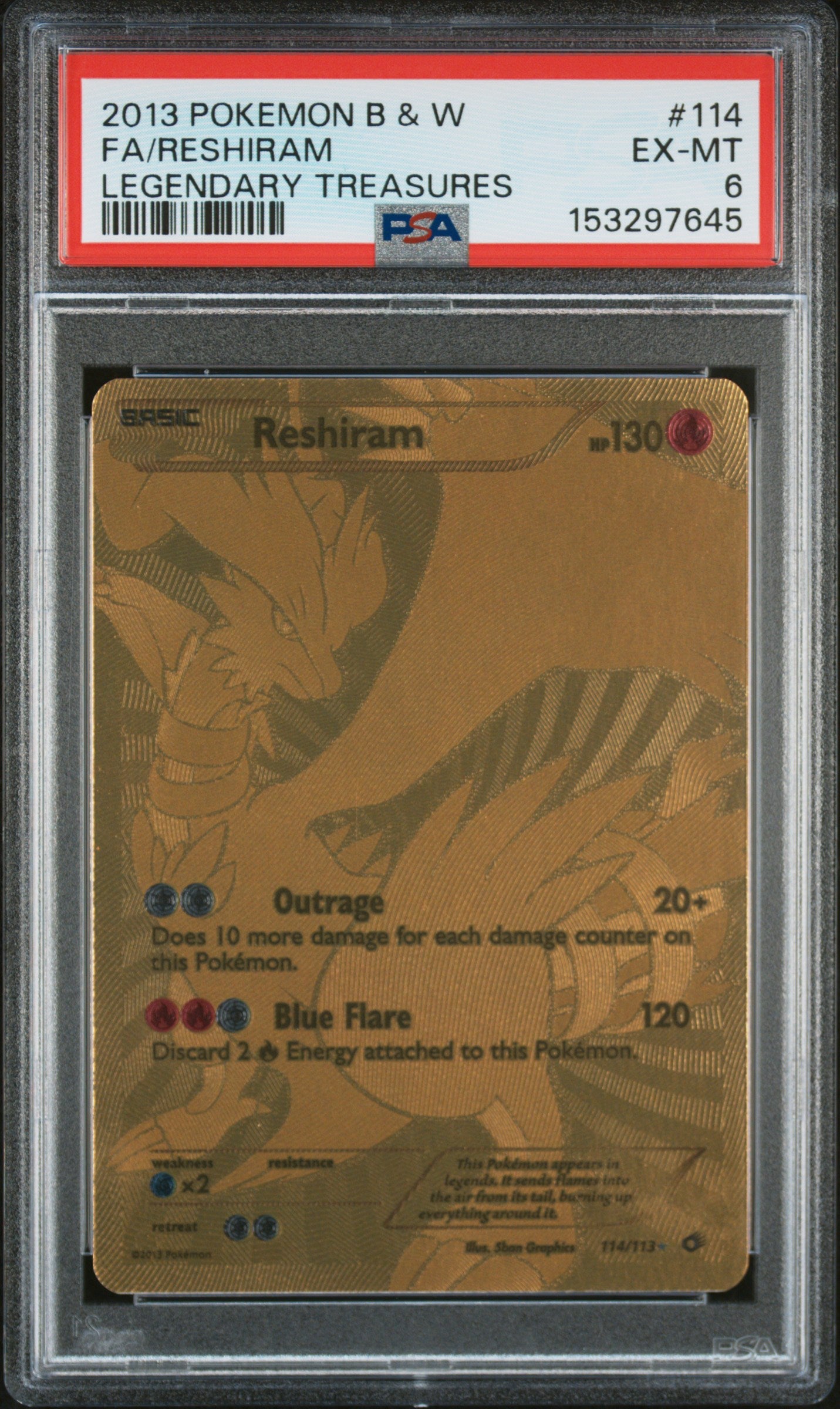 FA/RESHIRAM | 2013 POKEMON BLACK & WHITE LEGENDARY TREASURES 114 | LEGENDARY TREASURES | PSA EX-MT 6